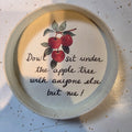 Don't Sit Under round picture